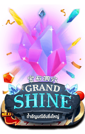 GRANDSHINE