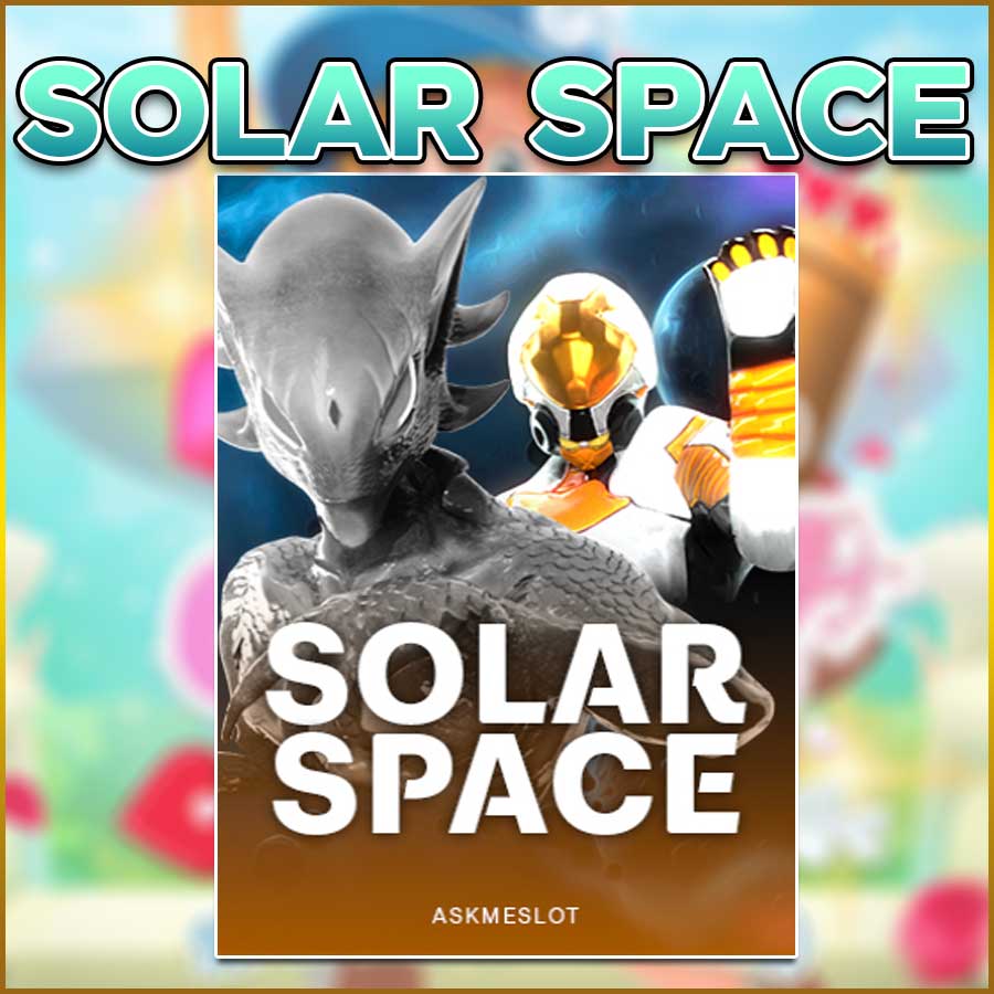 SOLAR SPACE