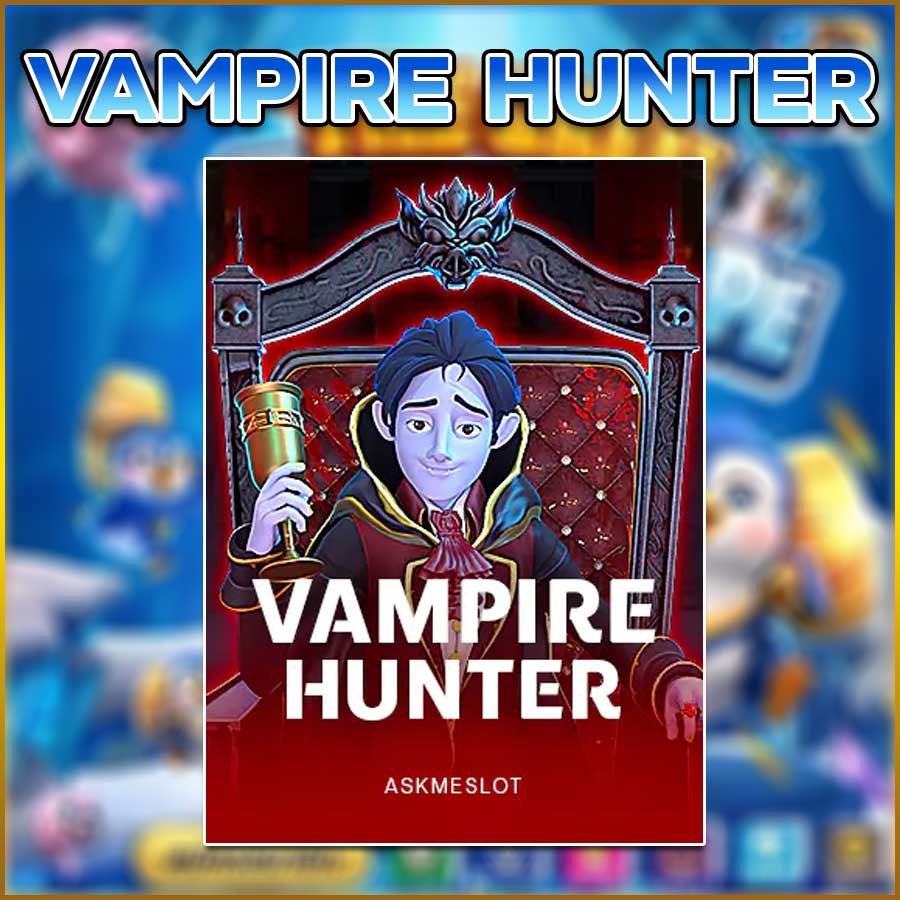 VAMPIRE HUNTER