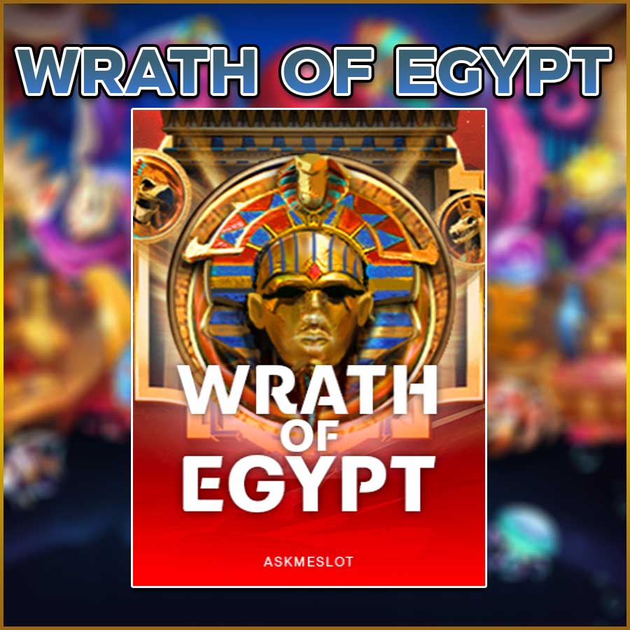WRATH OF EGYPT
