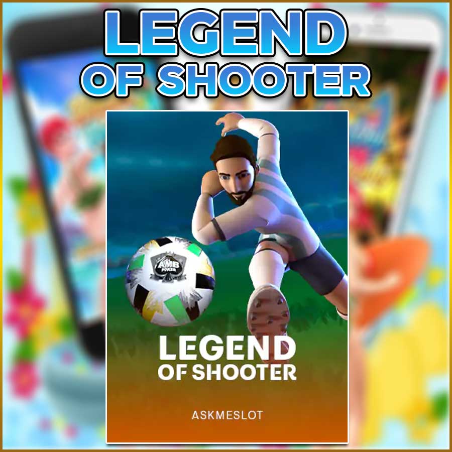 LEGEND OF SHOOTER