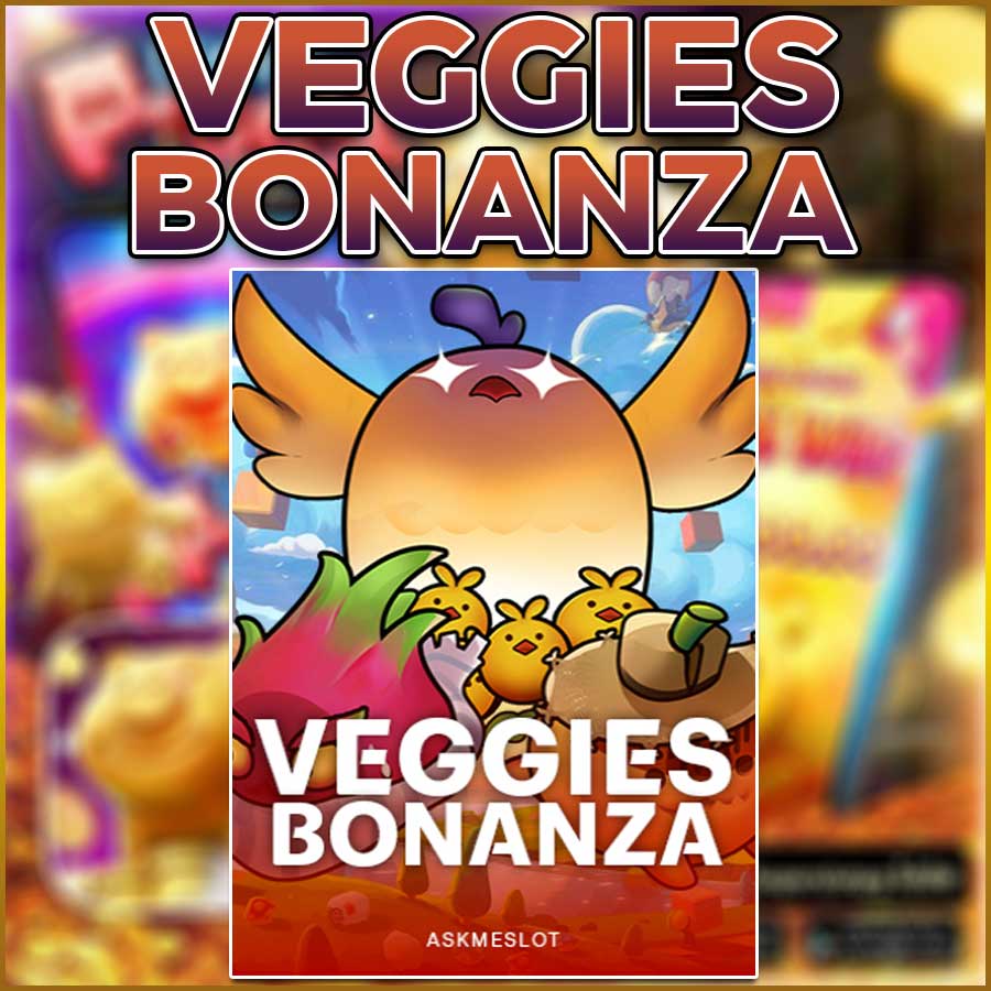 VEGGIES BONANZA