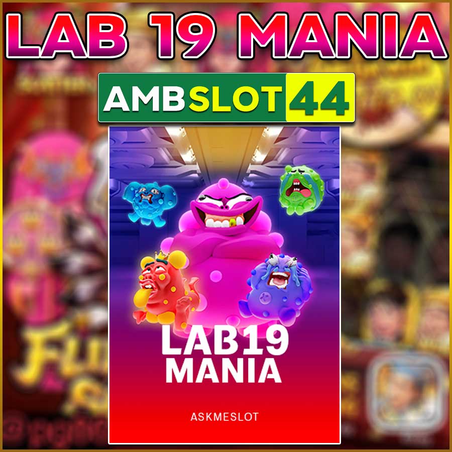 LAB 19 MANIA